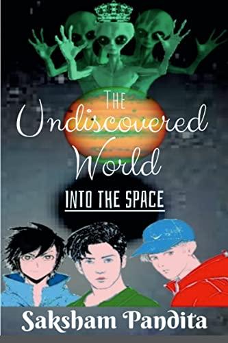The Undiscovered World : Into The Space Cover