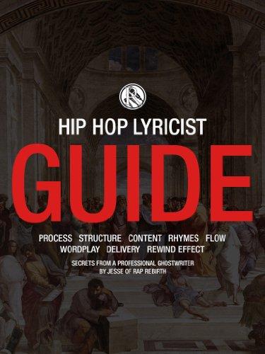 The Rap Rebirth Lyricist Guide: How to Write Amazing Hip-Hop Lyrics Cover