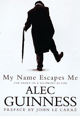 My Name Escapes Me: The Diary of a Retiring Actor Cover