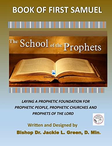 The School of the Prophets- Book of First Samuel: A Look at the Life of the Old Testament Prophet Samuel Cover