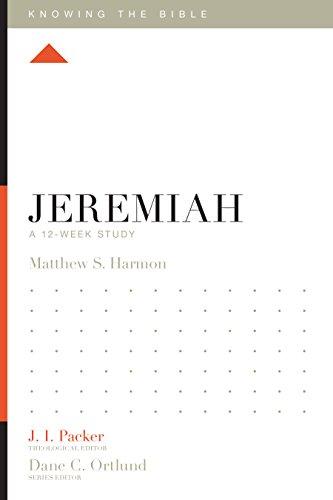 Jeremiah: A 12-Week Study (Knowing the Bible) Cover