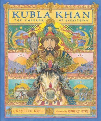 Kubla Khan: The Emperor of Everything Cover
