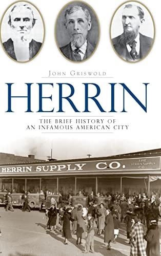 Herrin: The Brief History of an Infamous American City Cover