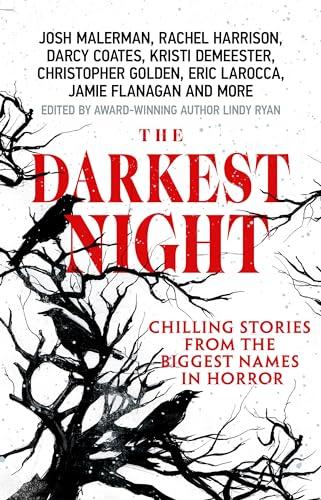 The Darkest Night: A Terrifying Anthology of Winter Horror Stories by Bestselling Authors, Perfect for Halloween Cover