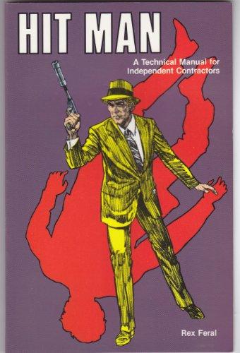 Hit Man: A Technical Manual for Independent Contractors Cover