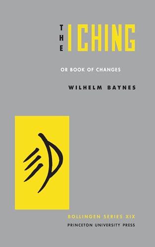 The I Ching, or, Book of Changes (Bollingen Series XIX) (Bollingen Series, 31) Cover