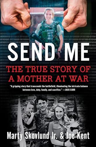 Send Me: The True Story of a Mother at War Cover