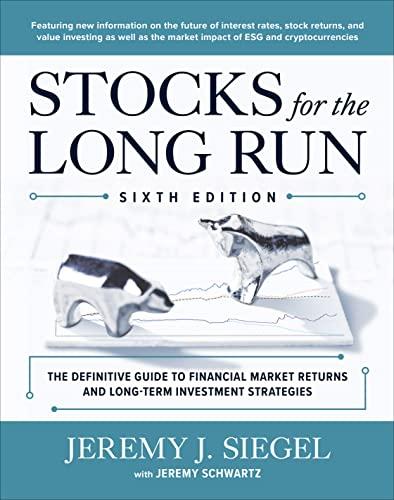 Stocks for the Long Run: The Definitive Guide to Financial Market Returns & Long-Term Investment Strategies, Sixth Edition Cover