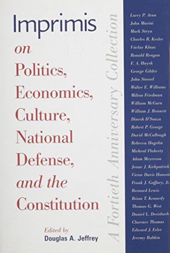 Imprimis on Politics, Economics, Culture, National Defense, and the Constitution: A Fortieth Anniversary Collection Cover