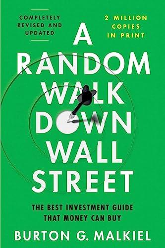 A Random Walk Down Wall Street: The Best Investment Guide That Money Can Buy Cover