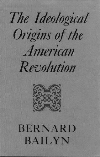 The Ideological Origins of the American Revolution Cover
