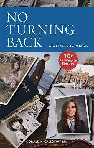 No Turning Back: A Witness to Mercy – 10th Anniversary Edition Cover