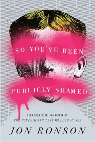 So You've Been Publicly Shamed Cover