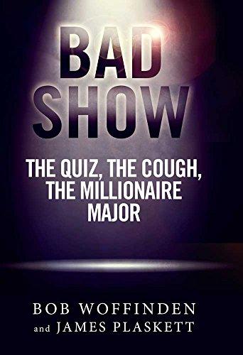 Bad Show: The Quiz, The Cough, The Millionaire Major Cover