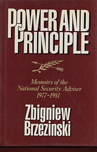 Power and Principle: Memoirs of the National Security Adviser, 1977-1981 Cover