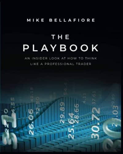 The Playbook: An Inside Look at How to Think Like a Professional Trader - 2013, Paperback Cover