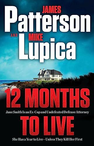 12 Months to Live: Jane Smith has a year to live, unless they kill her first (A Jane Smith Thriller, 1) Cover
