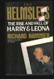 The Helmsleys: The Rise and Fall of Harry and Leona Helmsley Cover