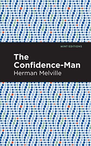 The Confidence-Man (Mint Editions (Humorous and Satirical Narratives)) Cover