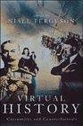 Virtual History Alternatives and Counterfactuals Cover