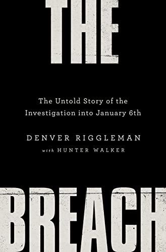 The Breach: The Untold Story of the Investigation into January 6th Cover