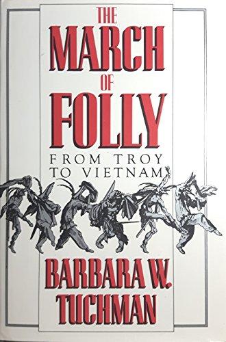 The March of Folly: From Troy to Vietnam Cover