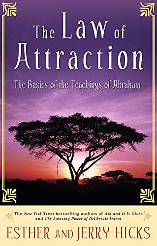 The Law of Attraction: The Basics of the Teachings of Abraham Cover