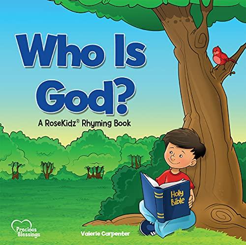 Who Is God?: A RoseKidz Rhyming Book (Precious Blessings) Cover