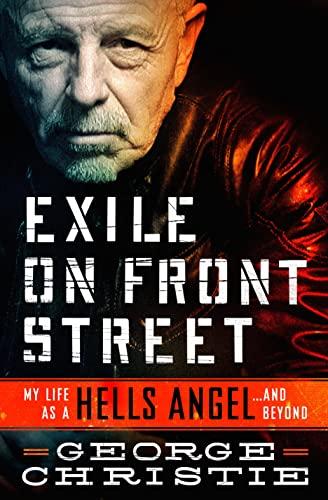 Exile on Front Street: My Life as a Hells Angel . . . and Beyond Cover