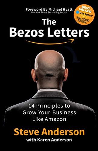 The Bezos Letters: 14 Principles to Grow Your Business Like Amazon Cover