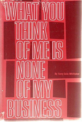 What you think of me is none of my business by Terry Cole-Whittaker (1979-05-03) cover