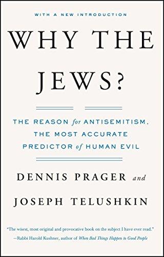 Why the Jews?: The Reason for Antisemitism (An Examination of Antisemitism) Cover