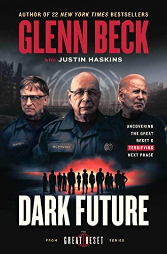 Dark Future: Uncovering the Great Reset's Terrifying Next Phase (The Great Reset Series) Cover