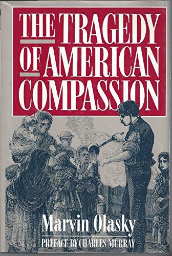The Tragedy of American Compassion Cover