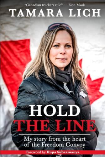 Hold The Line: My story from the heart of the Freedom Convoy Cover