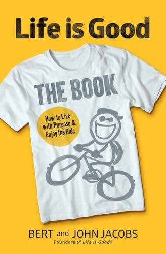 Life is Good: The Book Cover