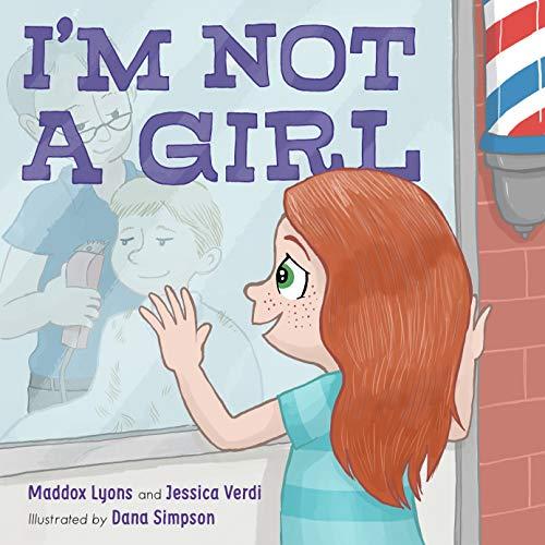 I'm Not a Girl: A Transgender Story Cover