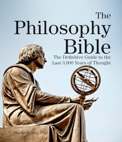 The Philosophy Bible: The Definitive Guide to the Last 3,000 Years of Thought (Subject Bible) Cover
