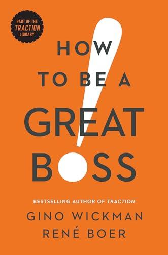How to Be a Great Boss Cover
