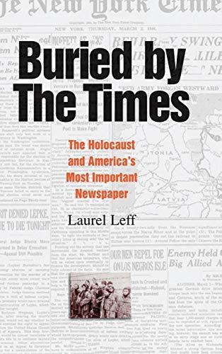 Buried by the Times: The Holocaust and America's Most Important Newspaper Cover