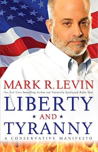 Liberty and Tyranny: A Conservative Manifesto Cover