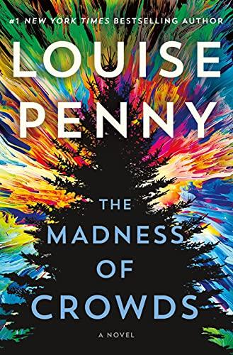 The Madness of Crowds: A Novel (Chief Inspector Gamache Novel, 17) Cover