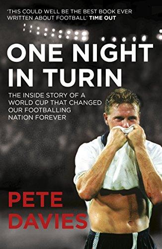 One Night in Turin: The Inside Story of a World Cup that Changed our Footballing Nation Forever cover