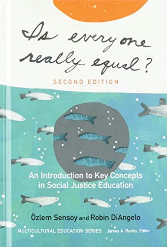 Is Everyone Really Equal?: An Introduction to Key Concepts in Social Justice Education (Multicultural Education Series) Cover