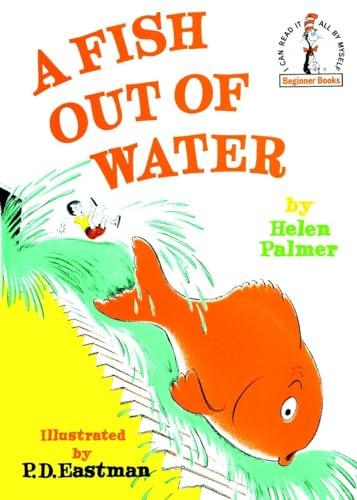 A Fish Out of Water (Beginner Books) Cover