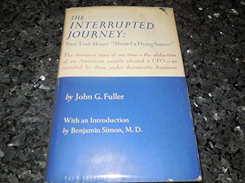 The Interrupted Journey: Two Lost Hours Aboard a Flying Saucer Cover