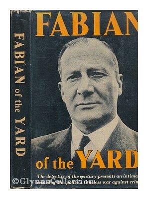 Fabian of the Yard;: An intimate record Cover