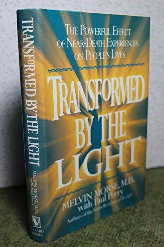 Transformed By the Light: The Powerful Effect of Near-Death Experiences on People's Lives Cover