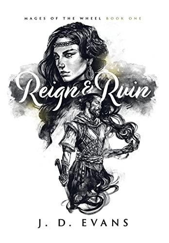 Reign & Ruin (Mages of the Wheel) Cover