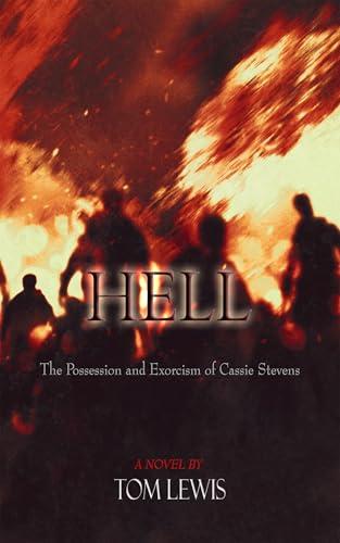 HELL: The Possession and Exorcism of Cassie Stevens Cover